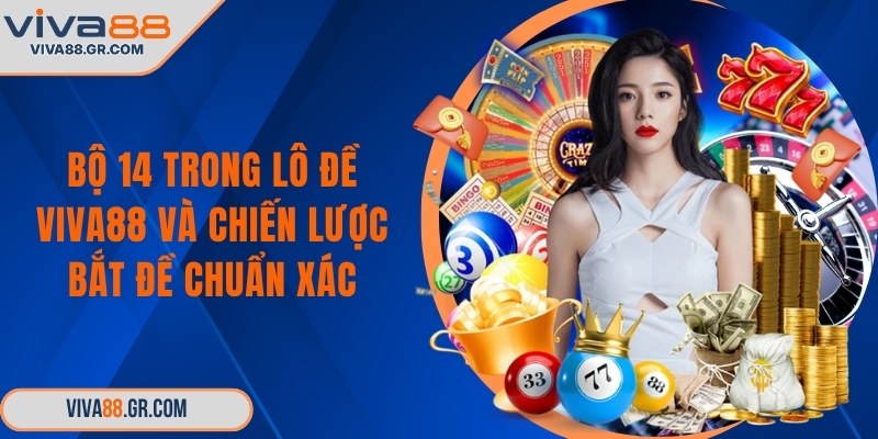 Bộ 14 trong lô đề